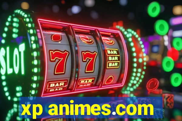 xp animes.com